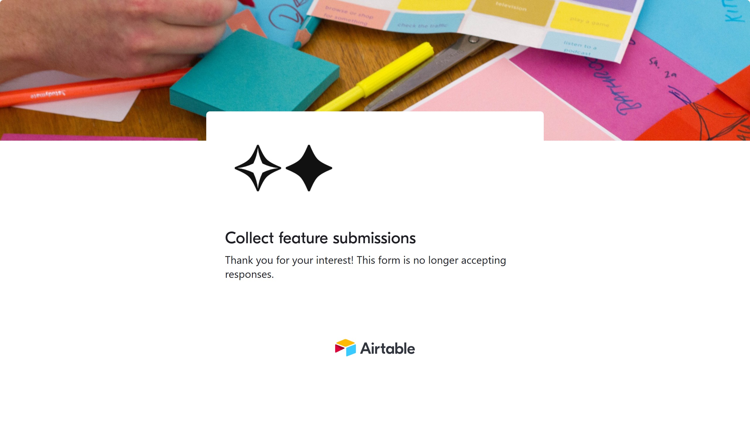 <p>The response page now shows a message and has been closed to new submissions.</p>