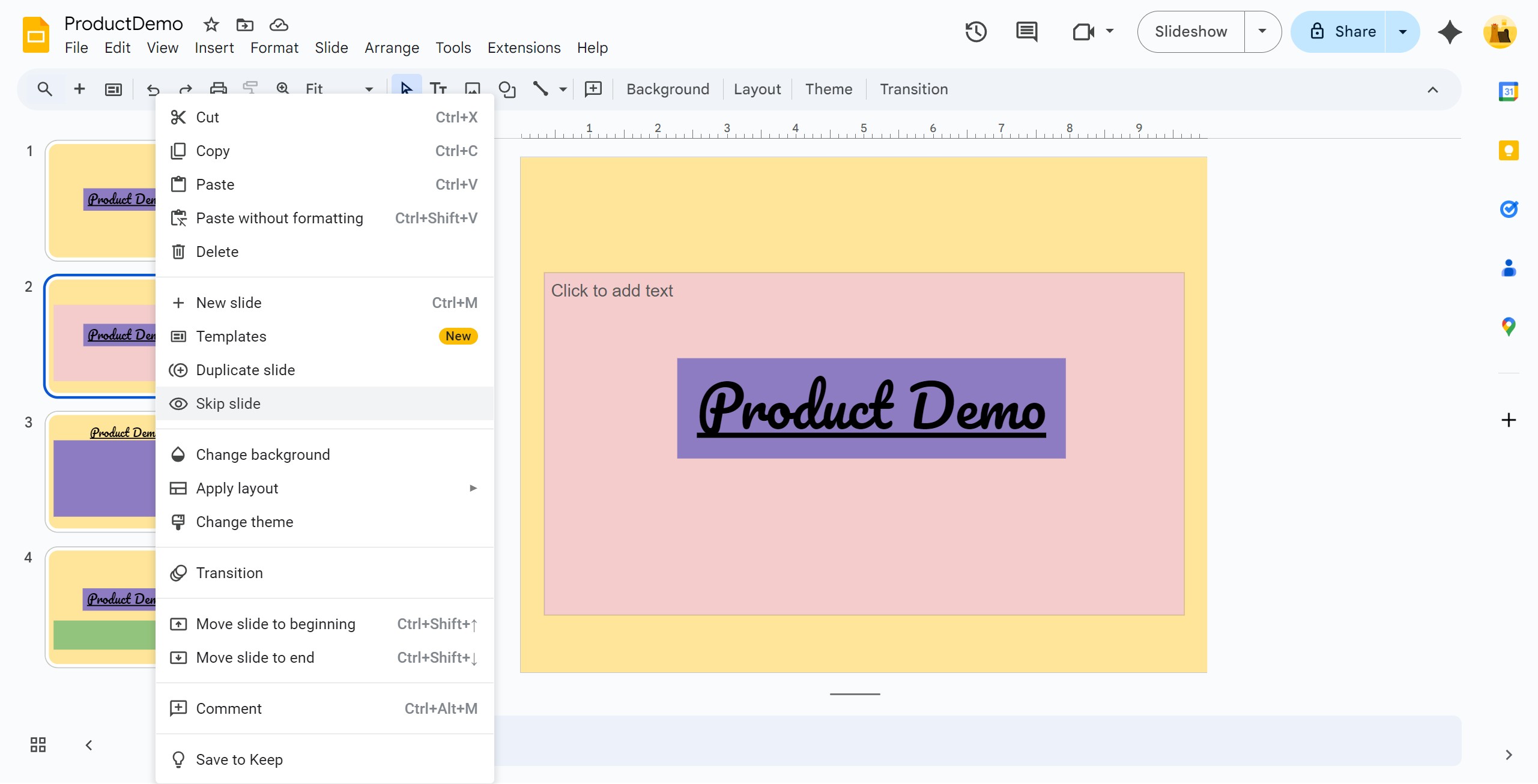 <p>Right-click and click Skip slide.</p>