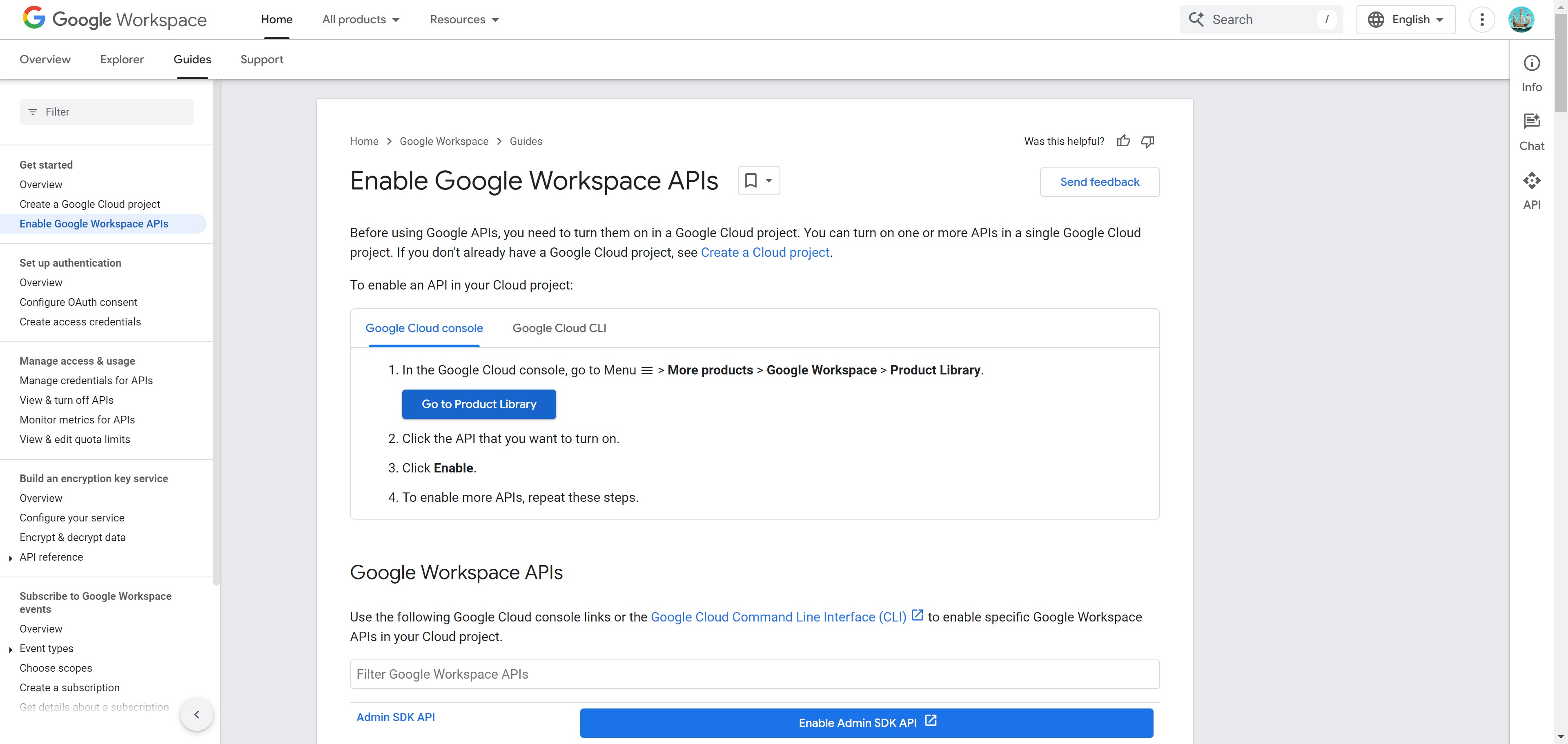 <p>Go to <a href="https://developers.google.com/workspace/guides/enable-apis" rel="noopener noreferrer" target="_blank">Enable the APIs</a> you want to use and click the &quot;<strong>Go to Product Library</strong>&quot; button</p>